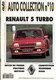 N&deg;10: Renault 5 Turbo 