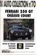 N&deg;70: Ferrari 250 GT Chassis Court